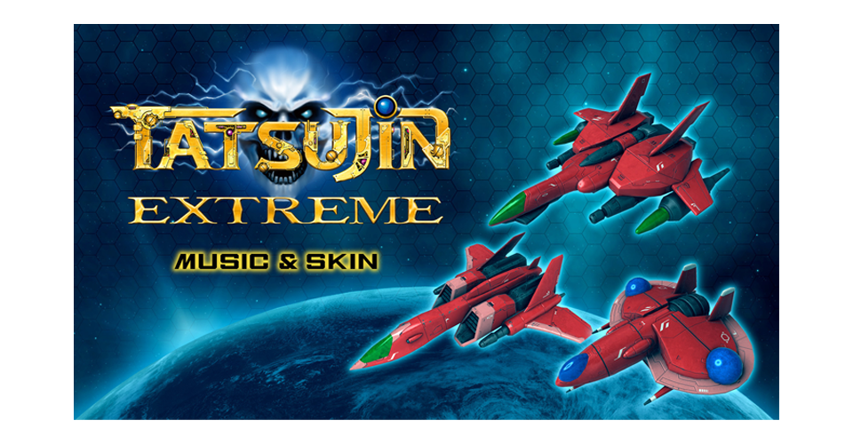 TATSUJIN EXTREME』 2026年7月30日（木）発売決定！予約受付中！|NEWS